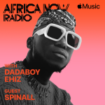 Apple Music's Africa Now Radio Features SPINALL