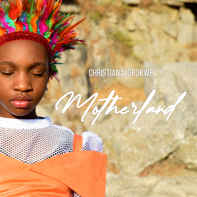 Christiana Igbokwe Motherland EP Cover