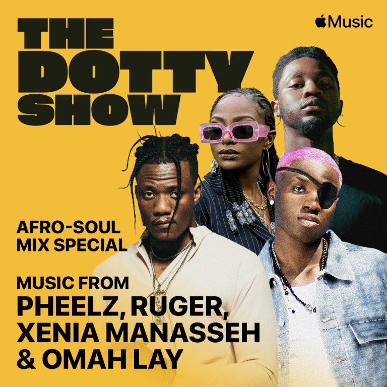 Apple Music's 'The Dotty Show' to feature Afro-Soul Special