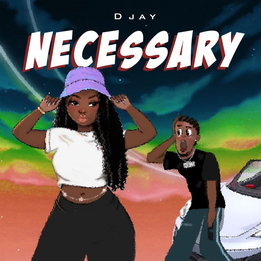 D Jay Necessary