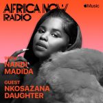 Africa Now Radio Nkosazana Daughter