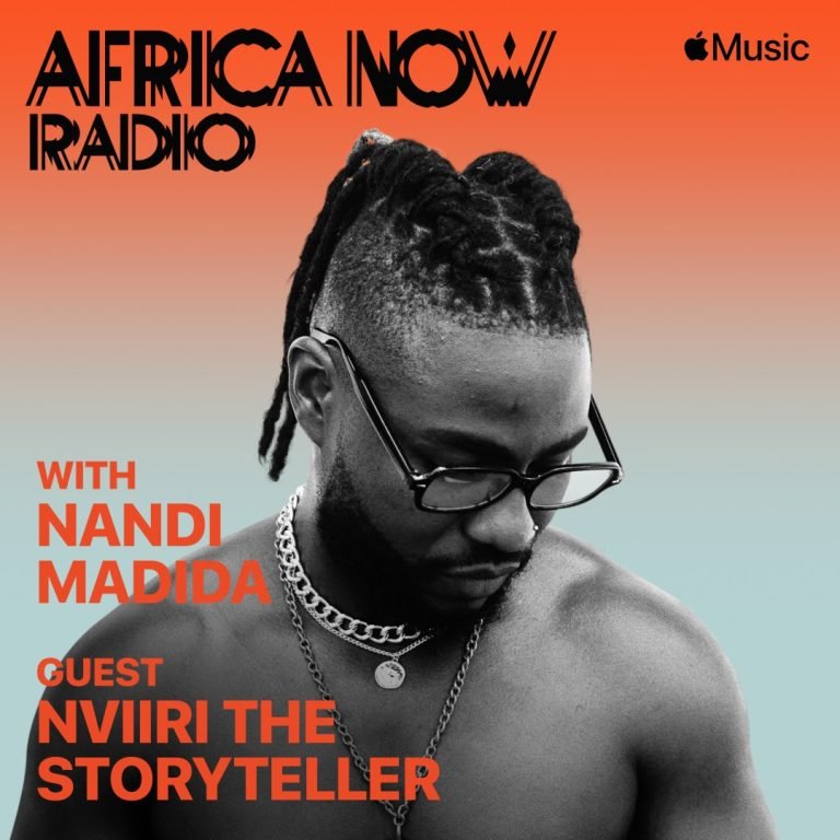 Apple Music's Africa Now Radio with Nandi Madida this Friday with Nviiri The Storyteller