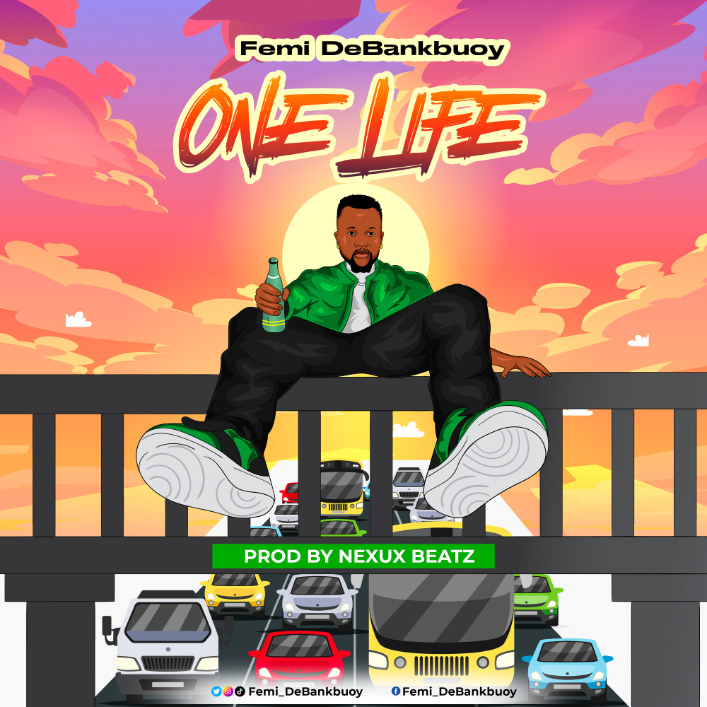 Femi DeBankbuoy One Life