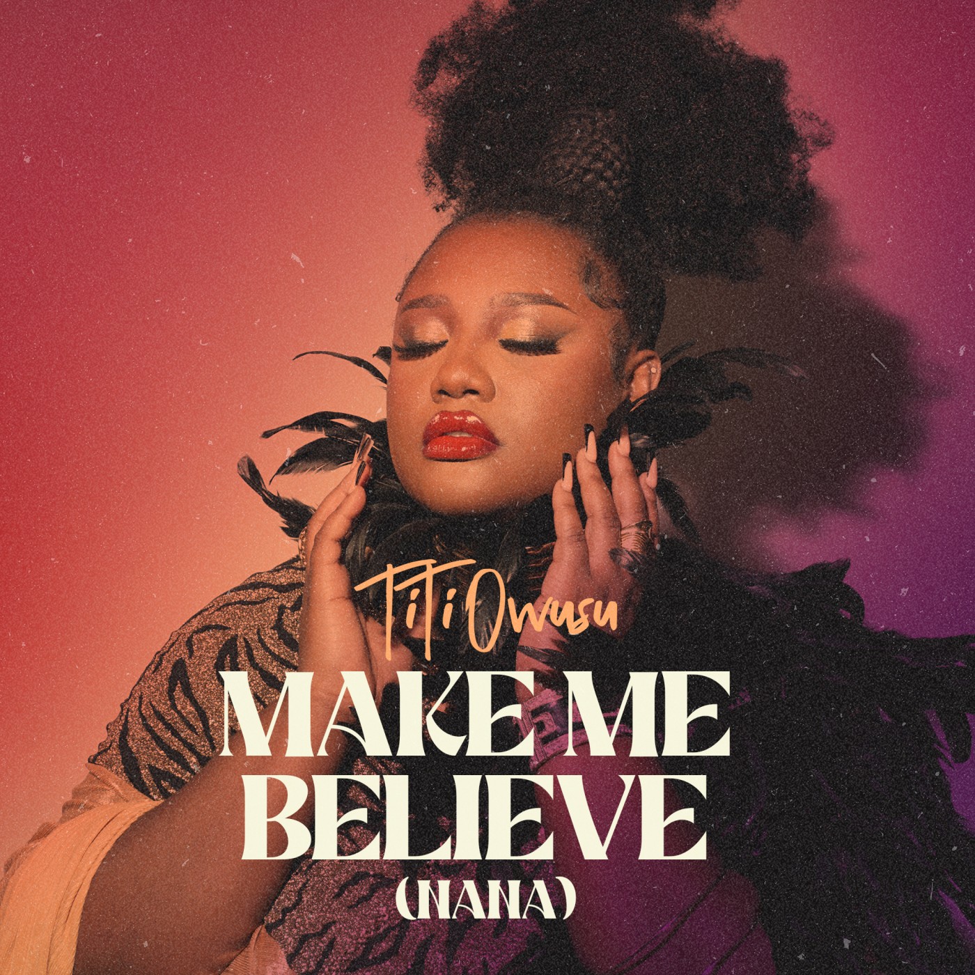 TiTi Make Me Believe copy (1)