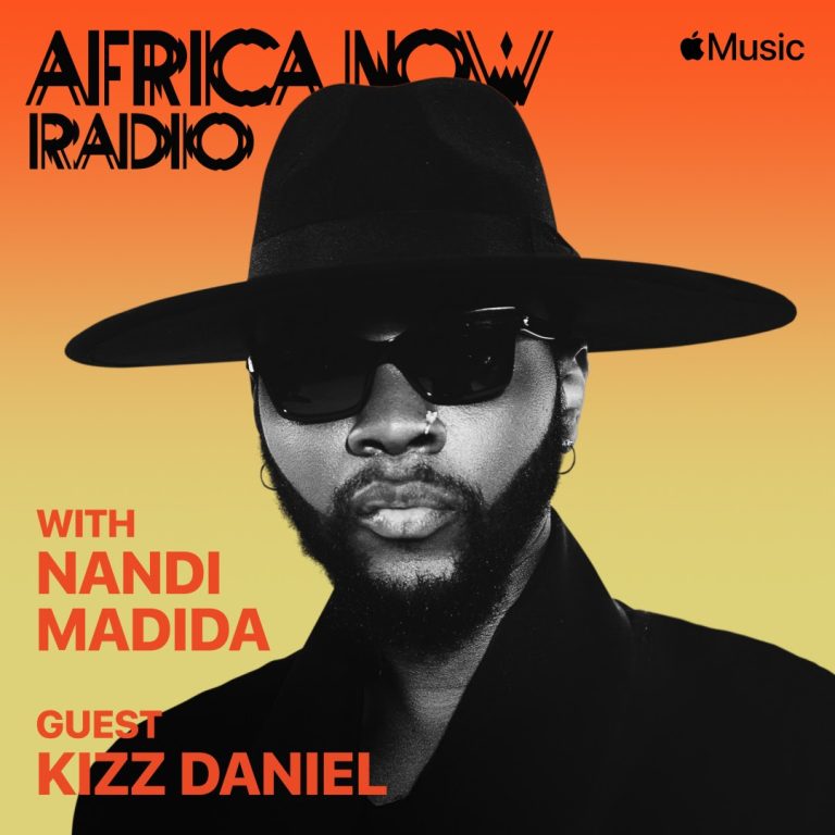 Apple Music's Africa Now Radio with Nandi Madida this Friday with Kizz Daniel
