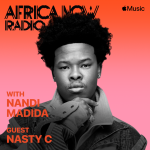 Nasty C Africa Now Radio