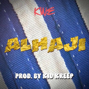 Kwe Alhaji COver