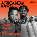 Blaq Diamond Africa Now Radio