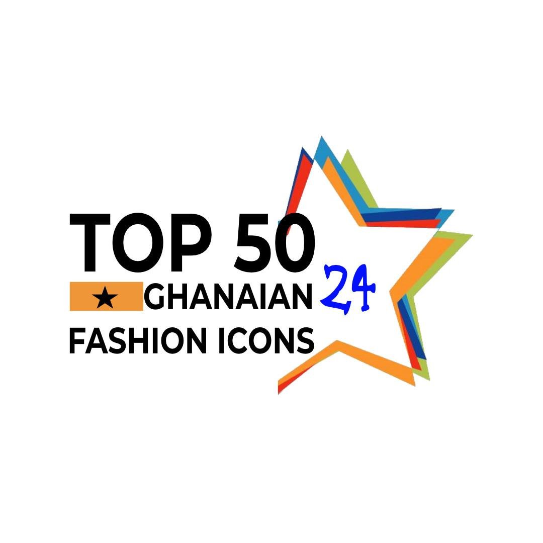 Top 50 Ghanaian Fashion Icons