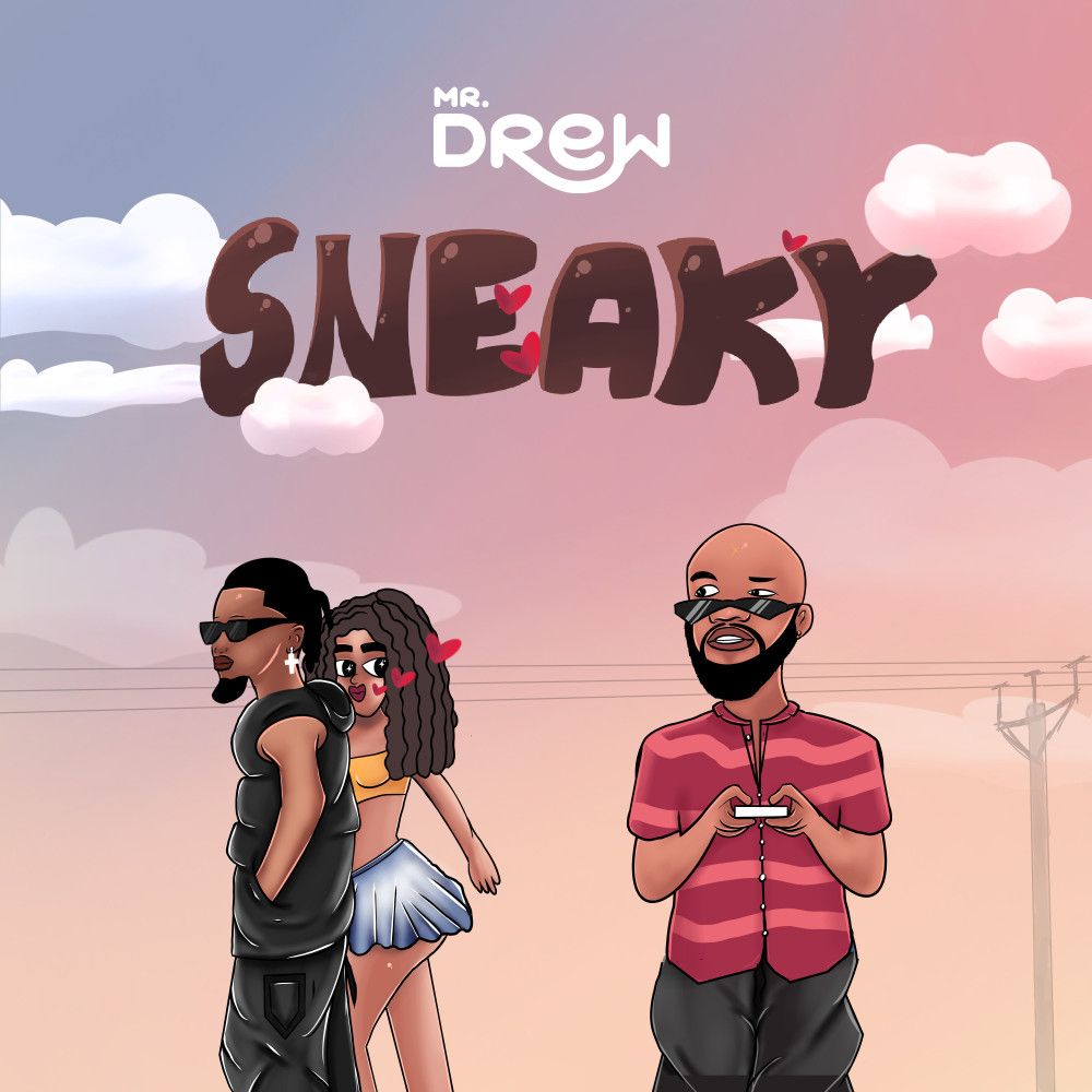 Mr Drew Sneaky