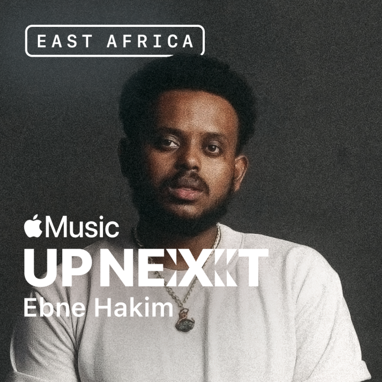 Ebne Hakim Apple Music Up Next East Africa