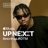 Beeztrap KOTM Apple Music Up Next Ghana