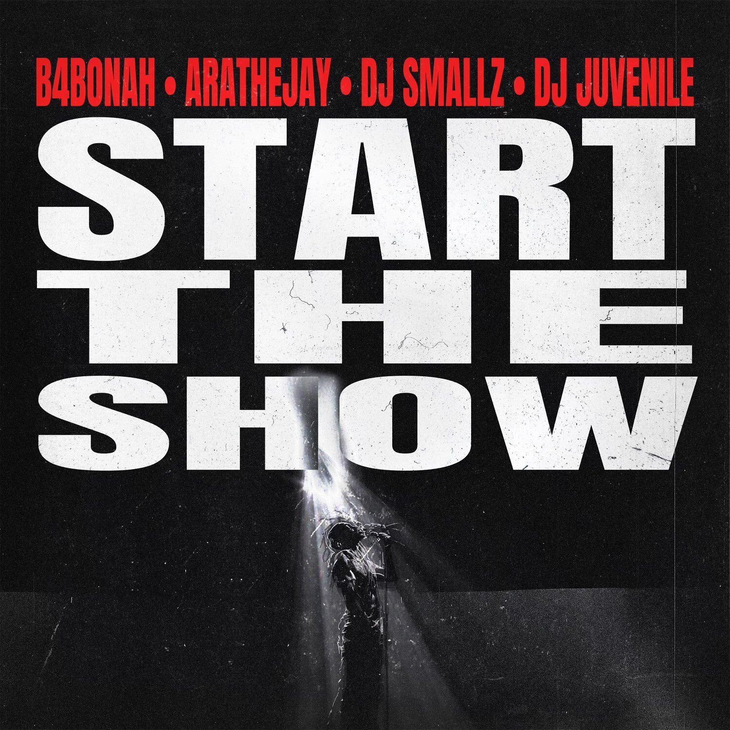 B4Bonah Start The Show Artwork