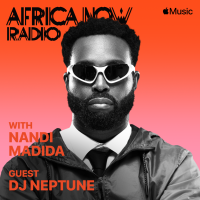DJ Neptune Africa Now Radio