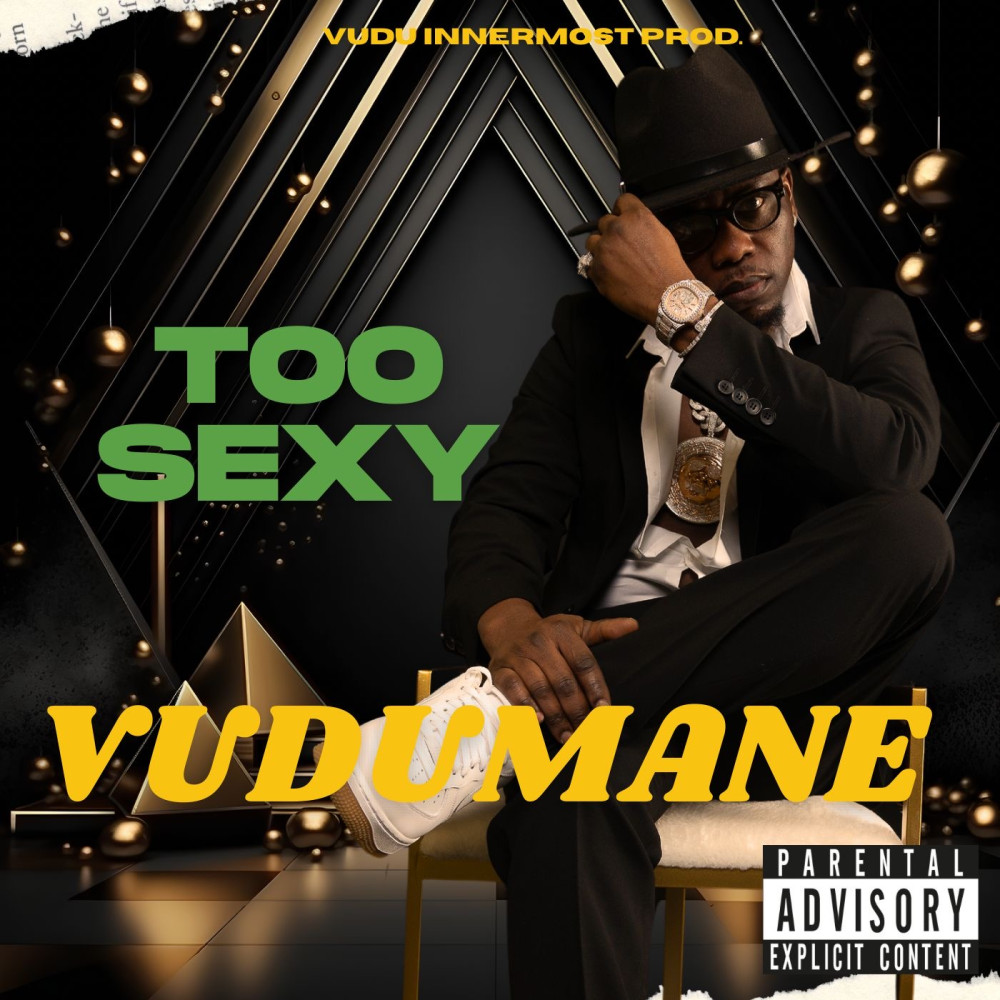 Vudumane Too Sexy