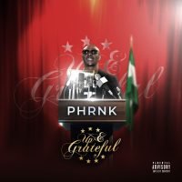 PHRNK Up n Grateful