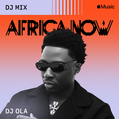 DJ OLA Africa Now DJ Mix